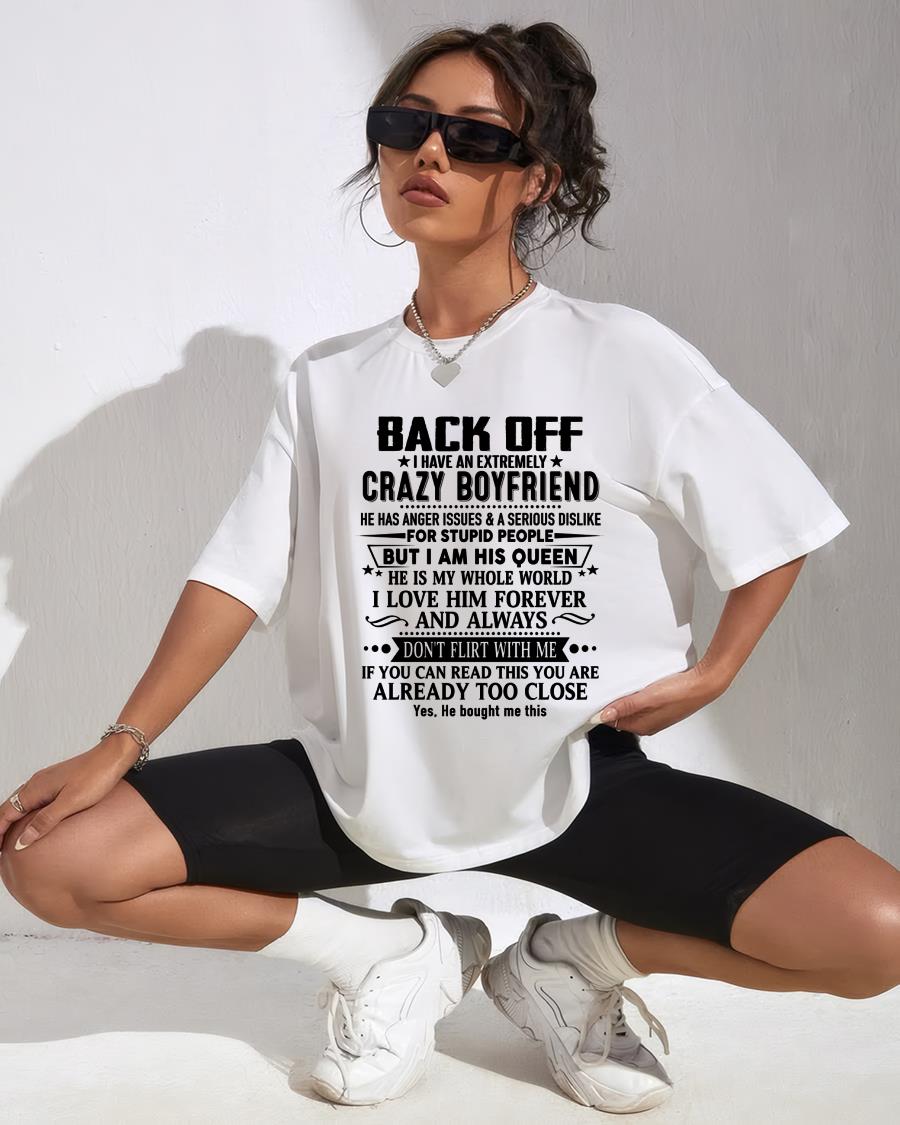 Back Off I Have An Extremely Crazy Boyfriend - - Gift For Wife From Husband - NGHL00 (SKUT-BACKOFF-00)