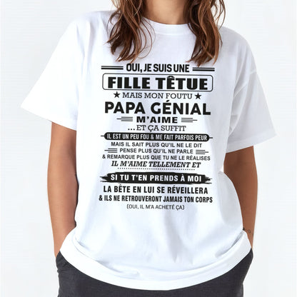 Oui, je suis une fille têtue – T-shirt | Cadeau d’anniversaire de papa pour sa fille - NGHL00 / fr00 (SKU12-197)