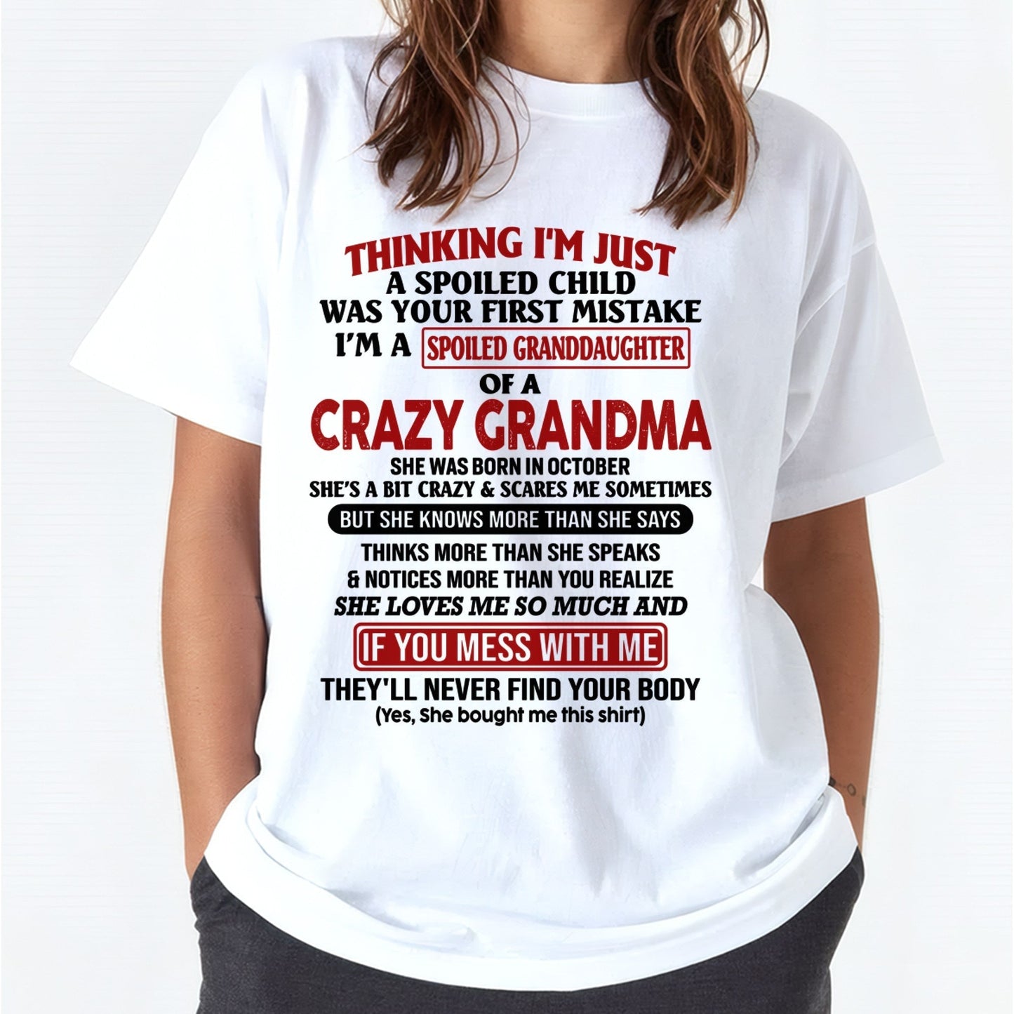 OCTOBER - I'M A SPOILED GRANDDAUGHTER OF A CRAZY GRANDMA - From Grandma - NGHL10 (SKU-GMD1-NTT10)