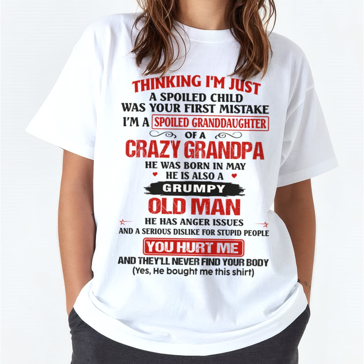 Spoiled Granddaughter of a Crazy Grandpa Shirt – Birthday Gift from May Grandpa / Man - NGHL05 (SKU12-200-05)