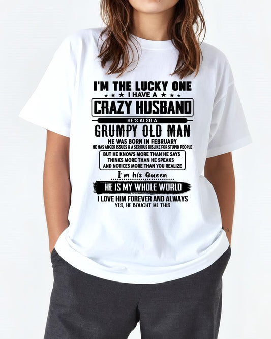 February - I am Lucky One I Have A Crazy Husband - Gift for Wife From Husband - NGHL02 (SKUT-LUCKYONE-02)