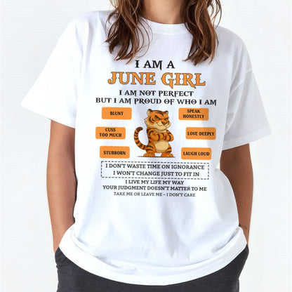 "I AM A JUNE GIRL" - Birthday Gift For June Girls - FMA NGHL06 (SKU26T-01-62-06)