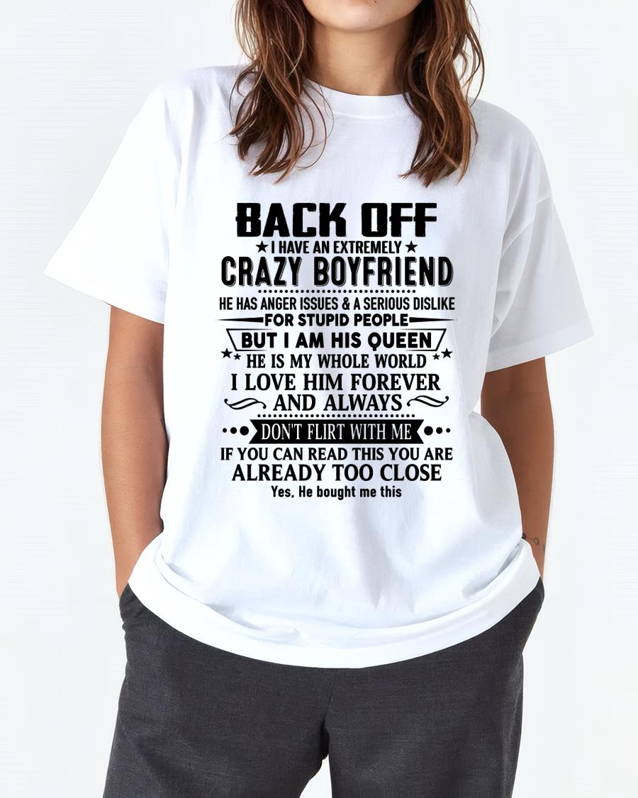 Back Off I Have An Extremely Crazy Boyfriend - - Gift For Wife From Husband - NGHL00 (SKUT-BACKOFF-00)