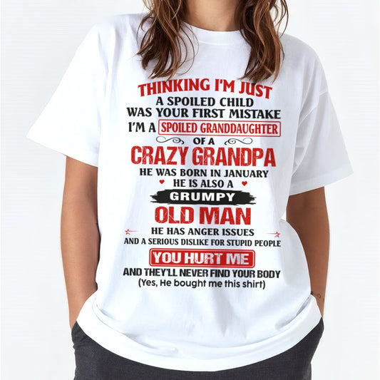 Spoiled Granddaughter of a Crazy Grandpa Shirt – Birthday Gift from January Grandpa / Man - NGHL01 (SKU12-200-01)