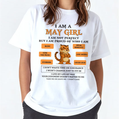 "I AM A MAY GIRL" - Birthday Gift For May Girls - FMA NGHL05 (SKU26T-01-62-05)