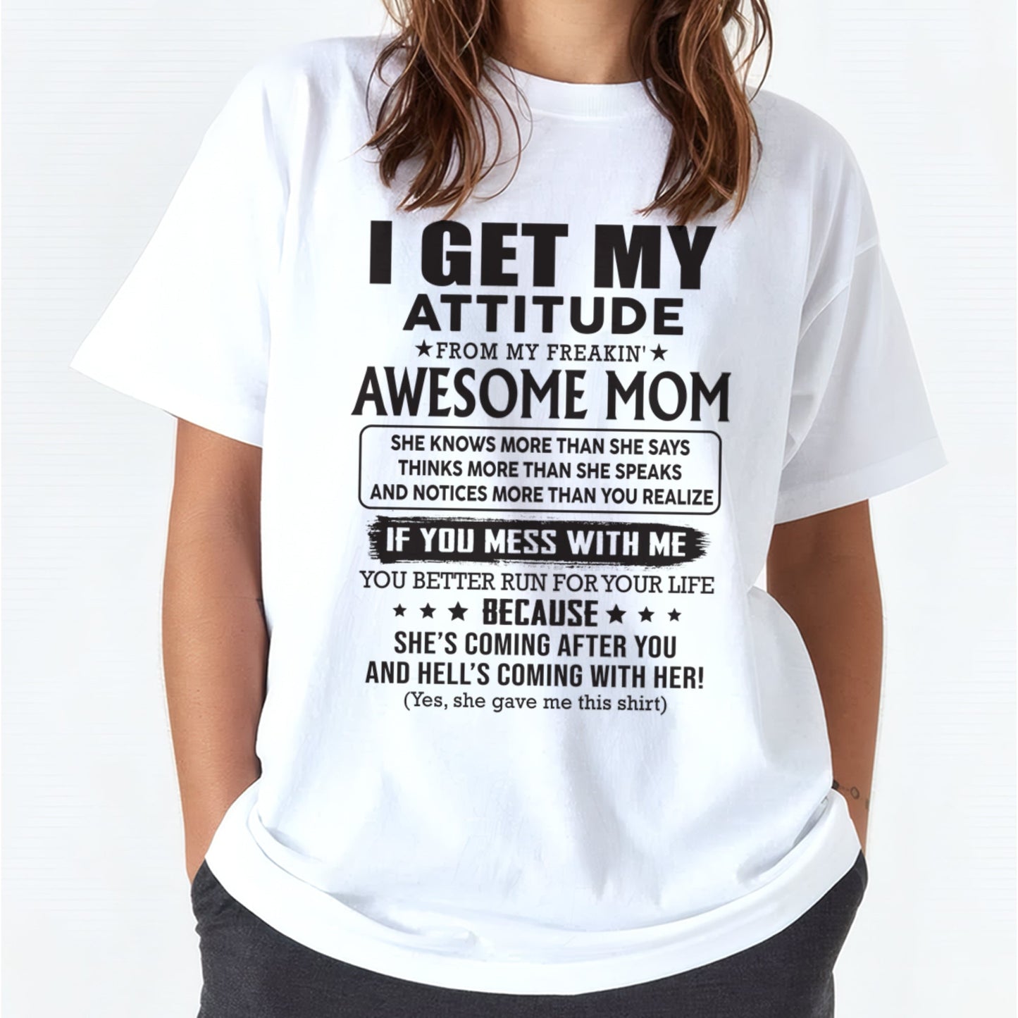 I GET MY ATTITUDE FROM AWESOME MOM - to my Daughter from Mom - NGHL00 (SKU08-17-00)