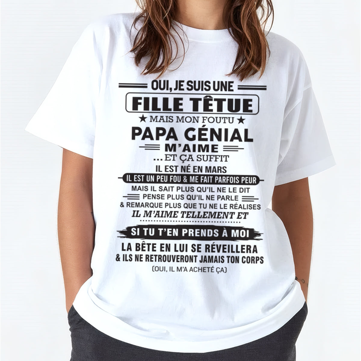 MARS - Oui, je suis une fille têtue – T-shirt | Cadeau d’anniversaire de papa pour sa fille - NGHL03 / fr03 (SKU12-214-03)