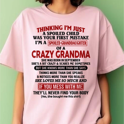 SEPTEMBER - I'M A SPOILED GRANDDAUGHTER OF A CRAZY GRANDMA - From Grandma - NGHL09 (SKU-GMD1-NTT09)