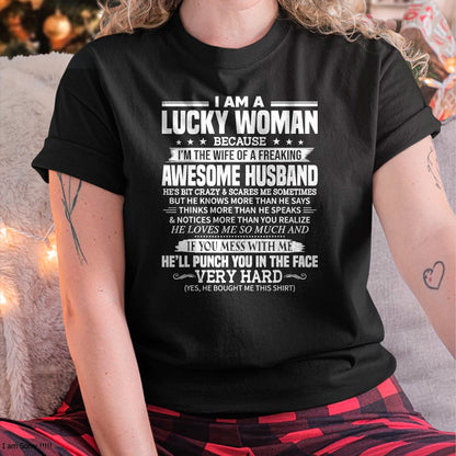 A Lucky Woman I'm the Wife of a Freaking Awesome Husband T-Shirt - Gift For Wife From Husband  Unisex T-Shirt/Hoodie - NGHL00 (SKUT-2310EMAILWIFE-00)