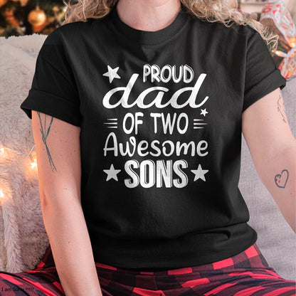 Men Dad Of 2 Boys Two Sons Father's Day T-Shirt - Gift From Dad Unisex T-Shirt/Hoodie - NGHL00 (SKUT-2310EMAILDS-37)