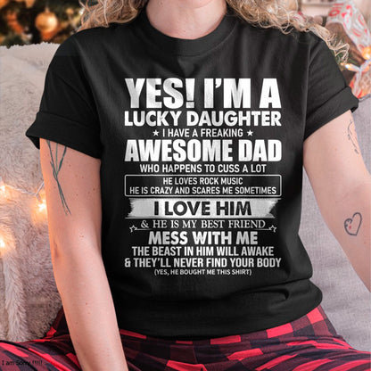 Yes I'm a lucky daughter I have a freaking awesome dad T-Shirt - Gift for Daughter from Dad - NGHL00 Hoodie (SKU-T1410DD-B03)