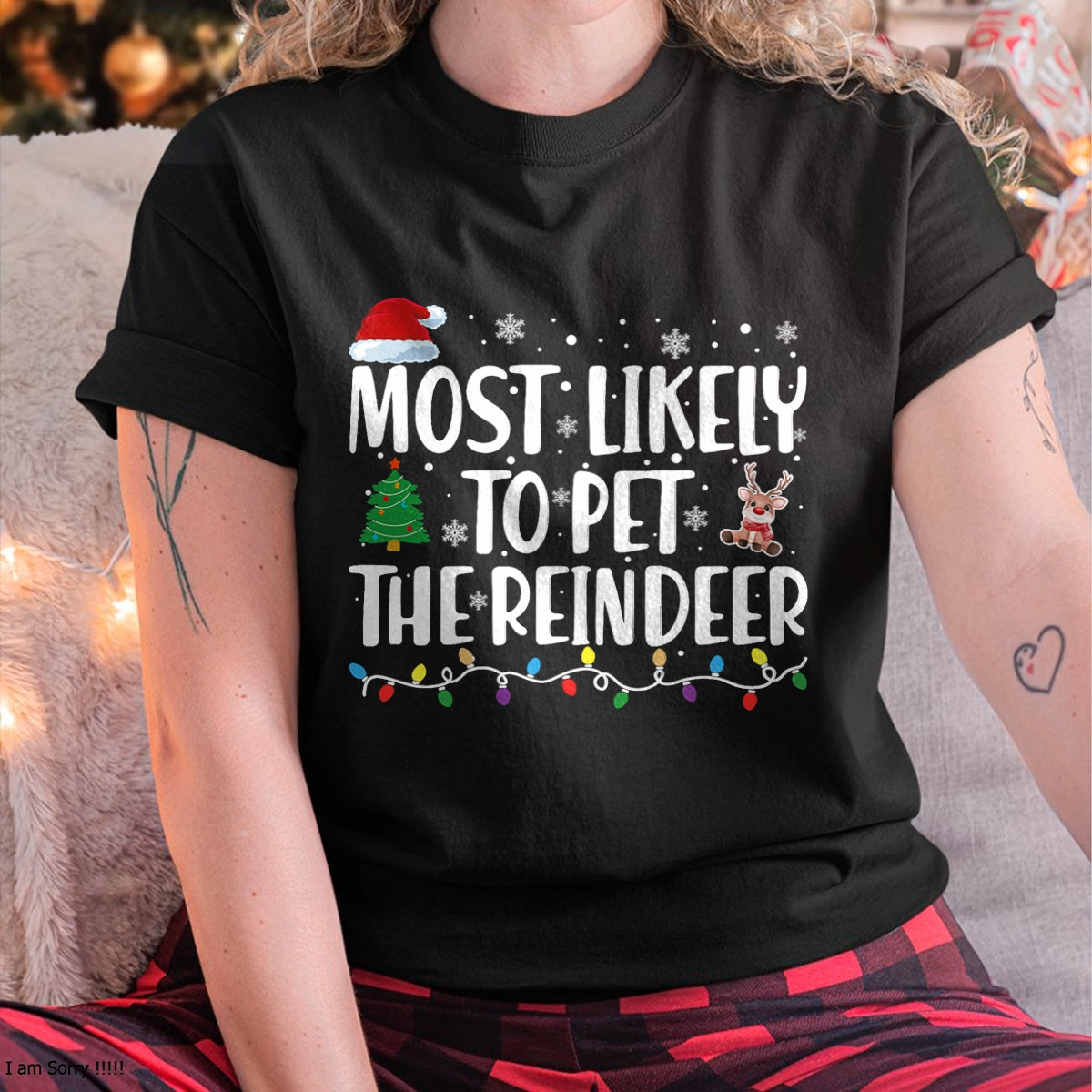 Most Likely To Pet The Reindeer Family Matching Christmas T-Shirt - Christmas Unisex T-Shirt/Hoodie/Sweatshirt - NGHL00