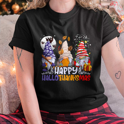 HalloThanksMas Gnomes Halloween Thanksgiving Christmas Happy T-Shirt - Christmas Unisex T-Shirt/Hoodie/Sweatshirt - NGHL00