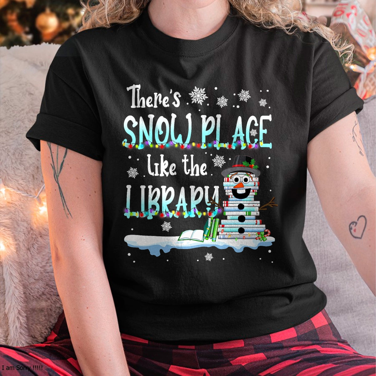 Librarian There's Snow Place Like The Library Christmas Snow T-Shirt - Christmas Unisex T-Shirt/Hoodie/Sweatshirt - NGHL00