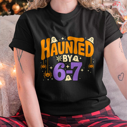 Haunted by 6-7 Halloween Ghosts and Spiders Design T-Shirt  - Halloween Unisex T-Shirt/Hoodie - NGHL00