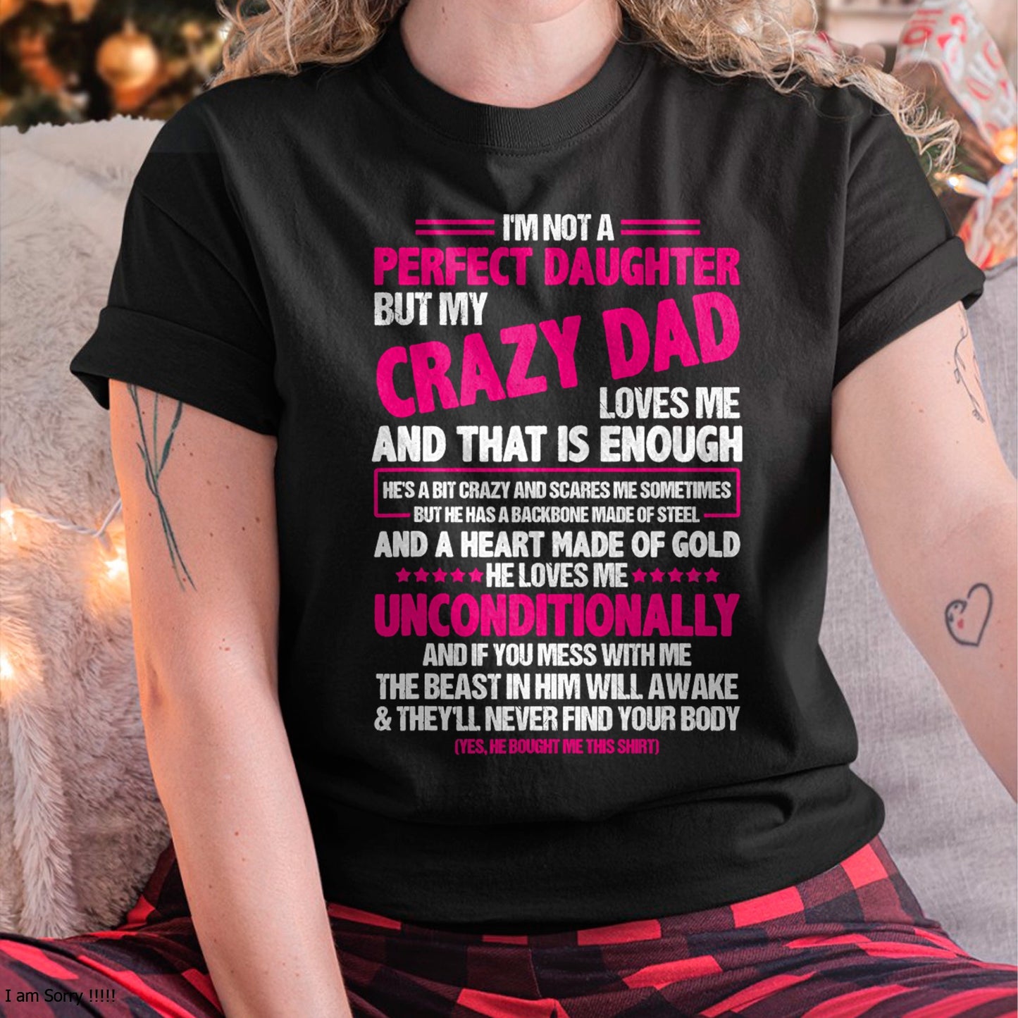 I'm Not A Perfect Daughter But My Crazy Dad Loves Me T-Shirt - Gift for Daughter from Dad - NGHL00 Hoodie (SKU-T1410DD-A10)