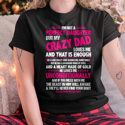 I'm Not A Perfect Daughter But My Crazy Dad Loves Me T-Shirt - Gift for Daughter from Dad - NGHL00 Hoodie (SKU-T1410DD-A10)