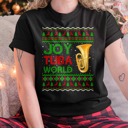 Joy Tuba World Music Lover Xmas Gift Ugly Tuba Christmas T-Shirt - Christmas Unisex T-Shirt/Hoodie/Sweatshirt - NGHL00