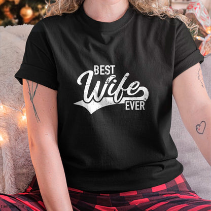 Best wife ever T-Shirt- Gift For Wife From Husband  Unisex T-Shirt/Hoodie - NGHL00 (SKUT-2310EMAILWIFE-01)