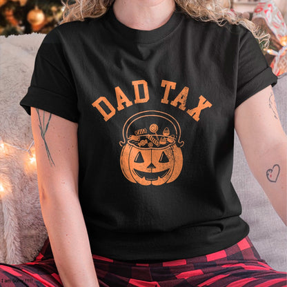 Dad Tax Halloween Trick Or Treat Candy Pumkin Dad Joke T-Shirt - Halloween Unisex T-Shirt/Hoodie - NGHL00