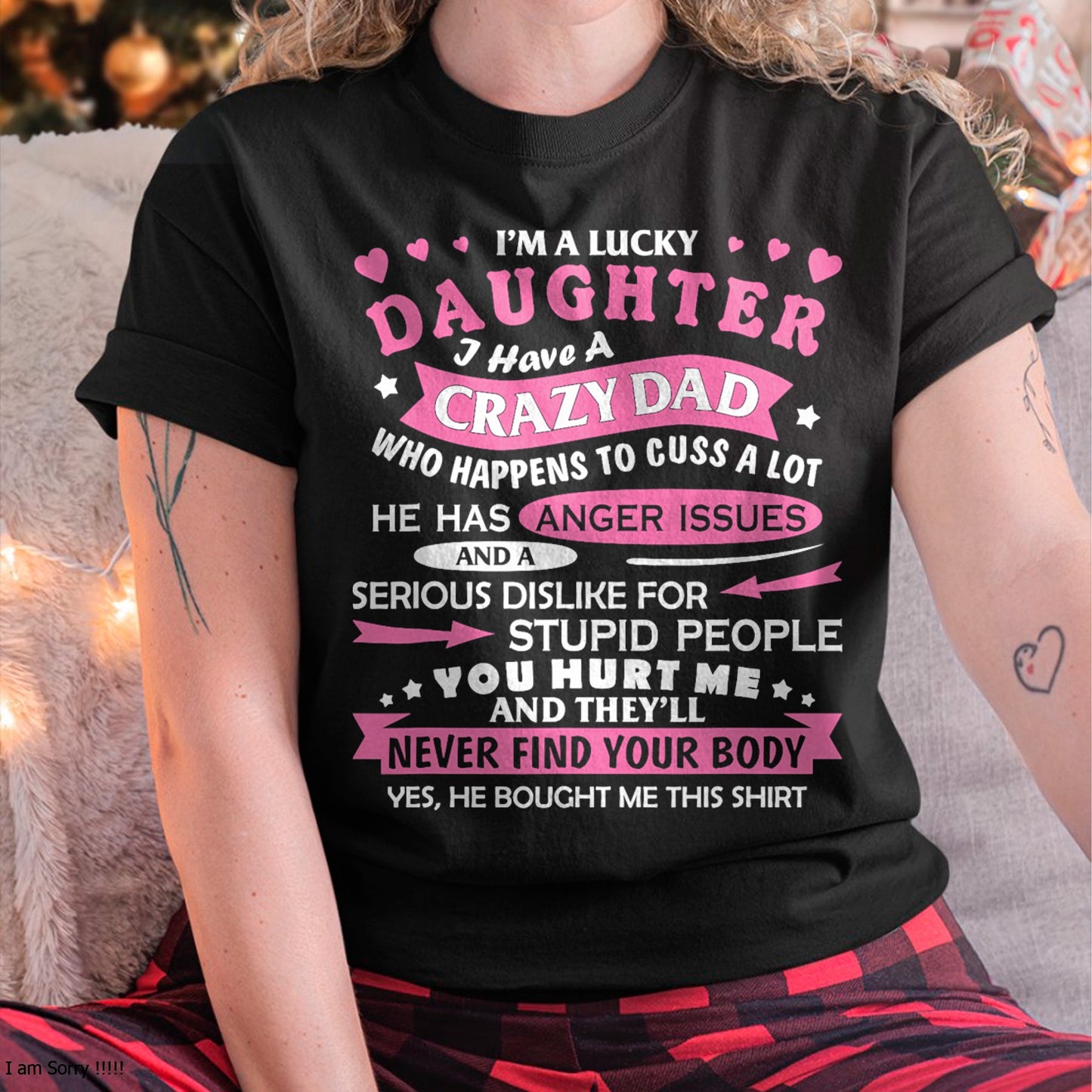 I Am a Lucky Daughter I Have Crazy Dad Funny For Daughter T-Shirt - Gift for Daughter from Dad - NGHL00 Hoodie (SKU-T1410DD-A05)