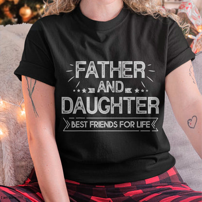 Father and daughter best friends for life Fathers Day Gift T-Shirt - Gift for Daughter from Dad - NGHL00 Hoodie (SKU-T1410DD-A02)