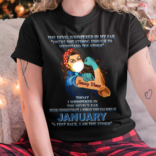 Never Underestimate A Woman Born In January – January Woman “I Am The Storm” - FMA / NGHL01 (SKU12-322-01)