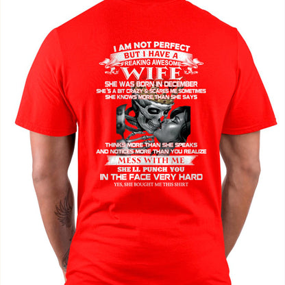 December - I Am Not Perfect But I Have A Freaking Awesome Wife - Gift For Husband From Wife - NGHL12 (SKU06-34-12)