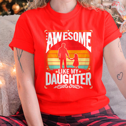 Awesome Like My Daughter Funny Father’s Day Gifts Dad Retro T-Shirt - Gift for Daughter from Dad - NGHL00 Hoodie (SKU-T1410DD-A01)