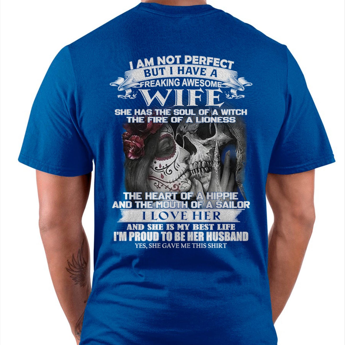 I Am Not Perfect But I Have A Freaking Awesome Wife - Gift For Husband From Wife - NGHL00 (SKU06-31-00)