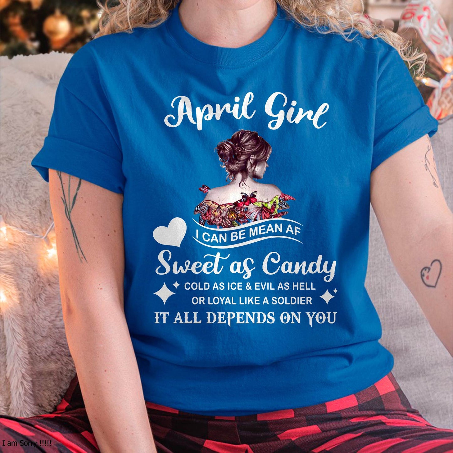 April Girl T-Shirt – Sweet As Candy, Cold As Ice - Birthday Gift for Women - NGHL04 (SKU26T-01-38-04)