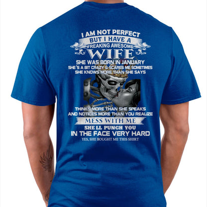 January - I Am Not Perfect But I Have A Freaking Awesome Wife - Gift For Husband From Wife - NGHL01 (SKU06-34-01)