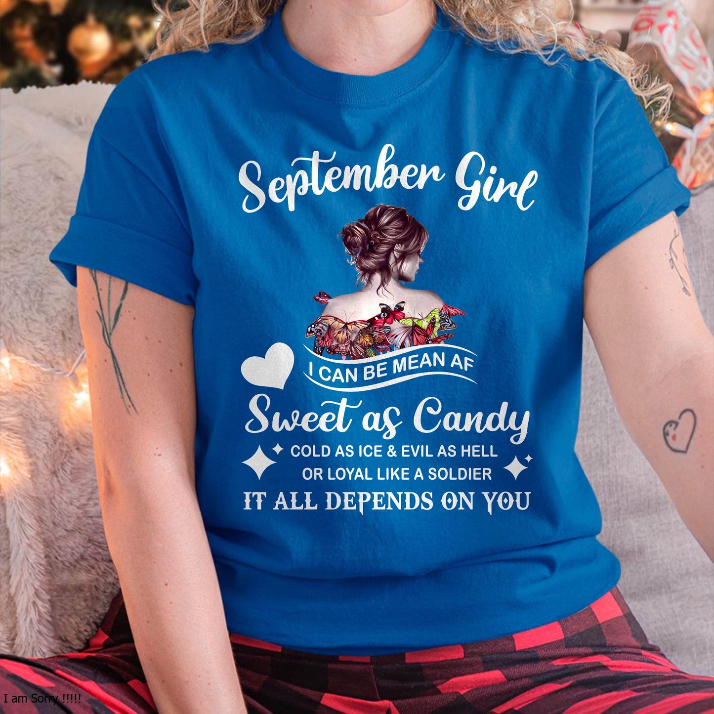 September Girl T-Shirt – Sweet As Candy, Cold As Ice - Birthday Gift for Women - NGHL09 (SKU26T-01-38-09)