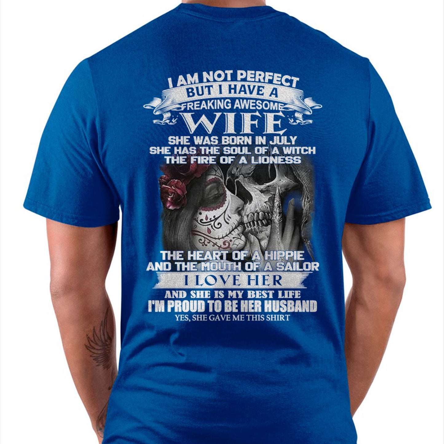 July - I Am Not Perfect But I Have A Freaking Awesome Wife - Gift For Husband From Wife - NGHL07 (SKU06-31-07)