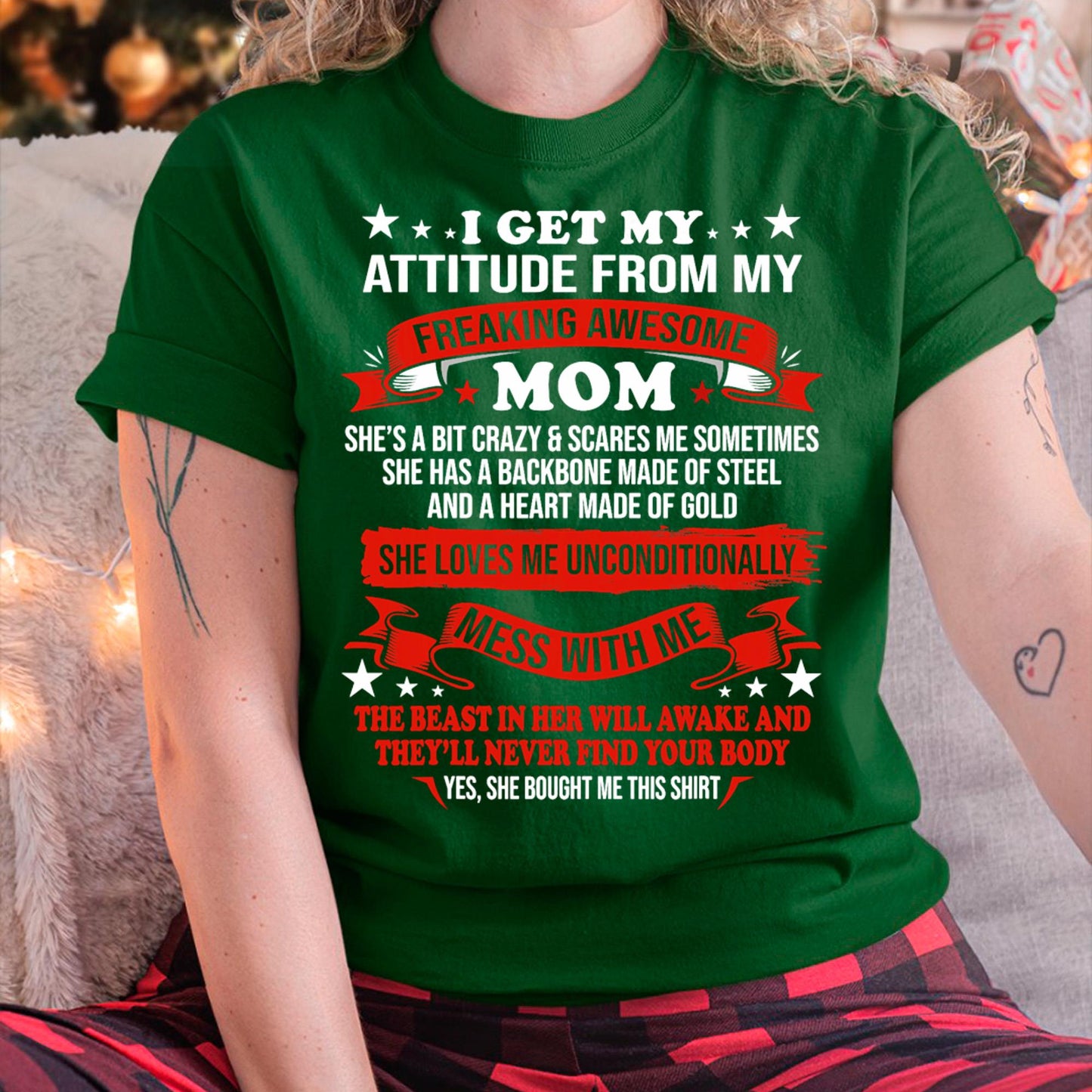 I Get My Attitude From My Freaking Awesome Mom - Gift for Daughter From Mom - NGHL00