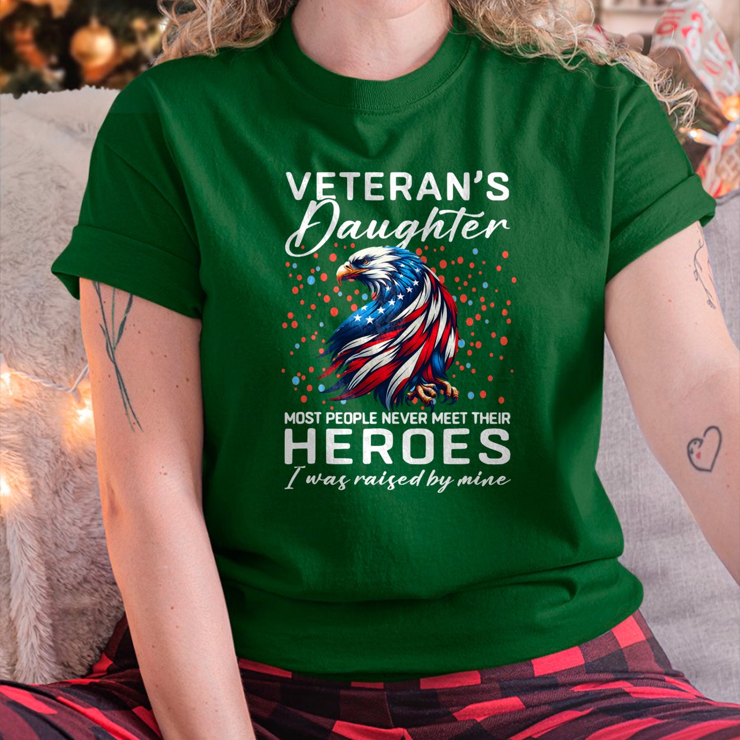 I am a Veteran's Daughter most people never meet their Funny T-Shirt - Gift for Daughter from Dad - NGHL00 Hoodie (SKU-T1410DD-A07)