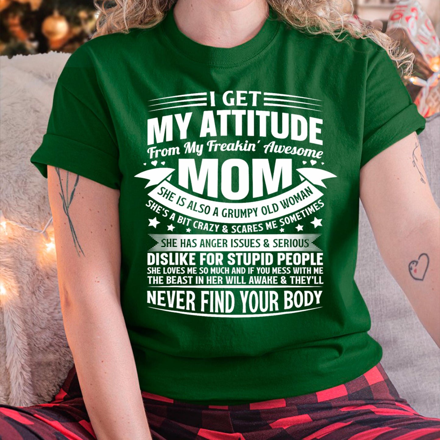 I Get My Attitude From My Freaking Awesome Mom - Gift for Daughter From Mom - NGHL00