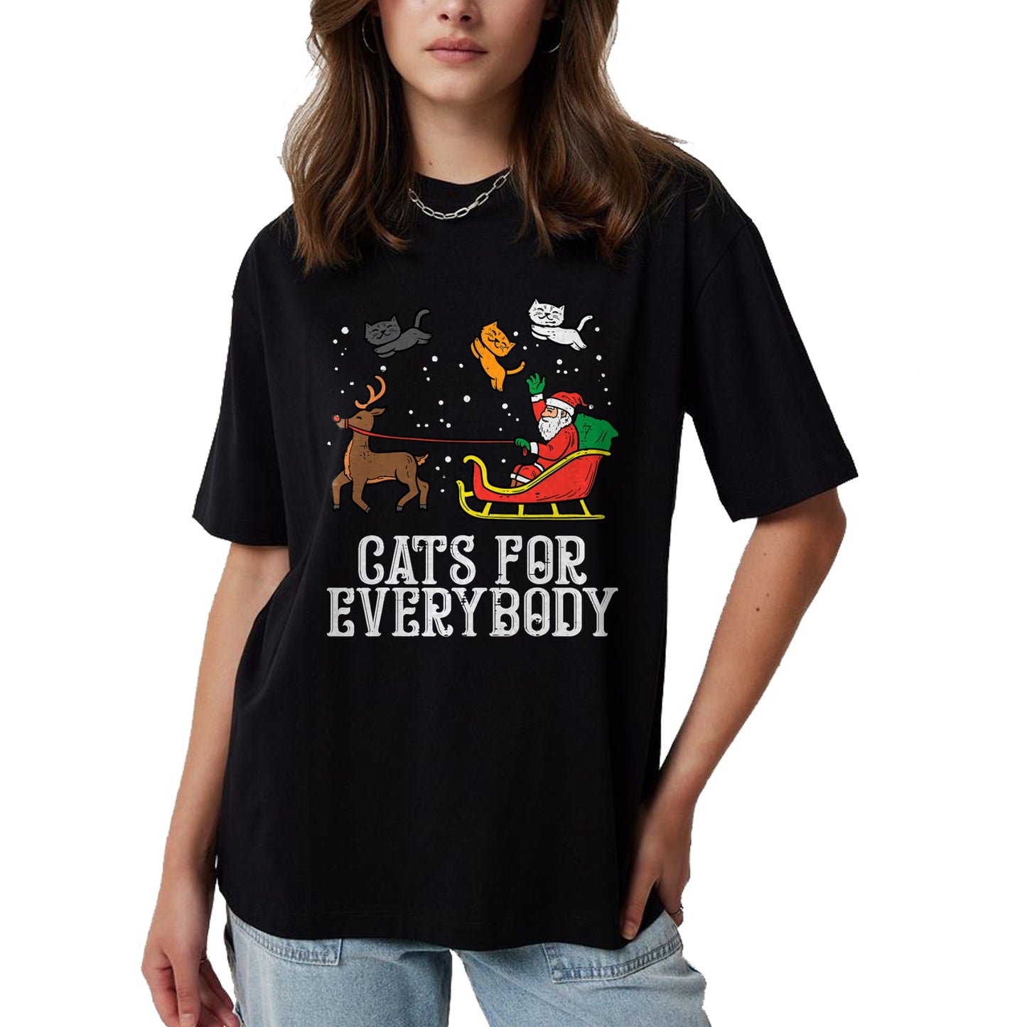 Cats For Everybody Christmas Cat Funny Xmas Women Santa T-Shirt - Christmas Unisex T-Shirt/Hoodie/Sweatshirt - NGHL00