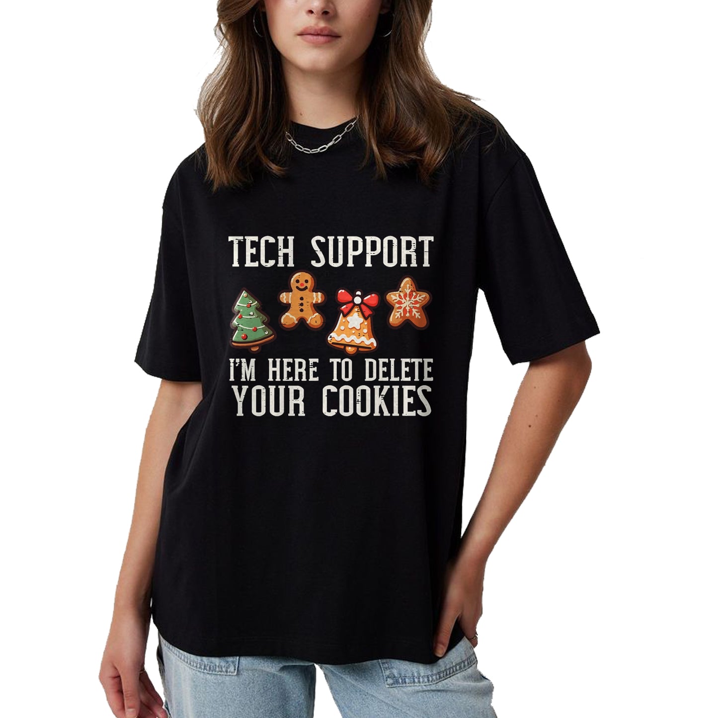 Christmas Tech Support Here To Delete Cookies Xmas Men Women T-Shirt - Christmas Unisex T-Shirt/Hoodie/Sweatshirt - NGHL00