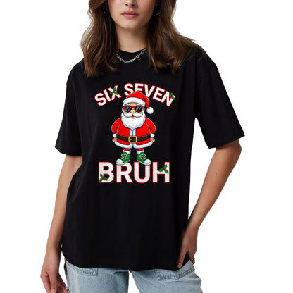 Funny 67 Six Seven Christmas Bruh Santa T-Shirt - Christmas Unisex T-Shirt/Hoodie/Sweatshirt - NGHL00