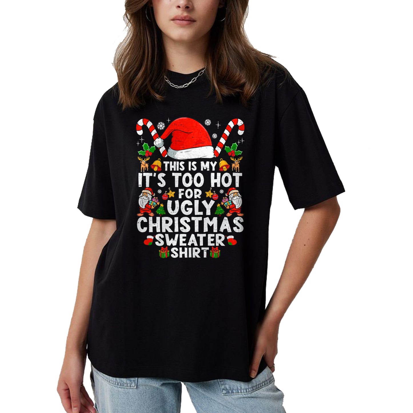 This Is My It's Too Hot For Ugly Christmas Sweaters T-Shirt - Christmas Unisex T-Shirt/Hoodie/Sweatshirt - NGHL00