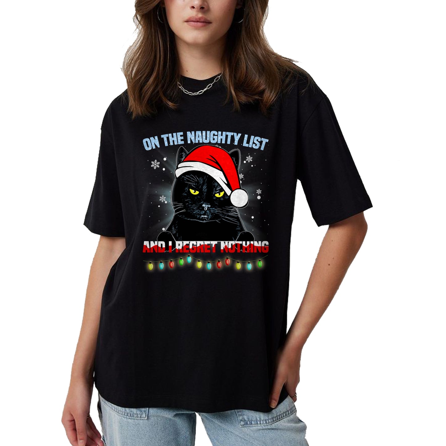 On The Naughty List And I Regret Nothing Cat Christmas T-Shirt - Christmas Unisex T-Shirt/Hoodie/Sweatshirt - NGHL00