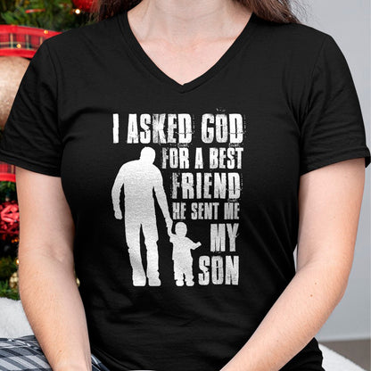 I Asked God For a Best Friend He Sent Me My Son Father's Day T-Shirt - Gift From Dad Unisex T-Shirt/Hoodie - NGHL00 (SKUT-2310EMAILDS-32)