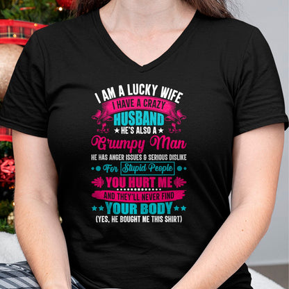I Am A Lucky Wife, I Have A Crazy Husband T-Shirt - Gift For Wife From Husband  Unisex T-Shirt/Hoodie - NGHL00 (SKUT-2310EMAILWIFE-10)