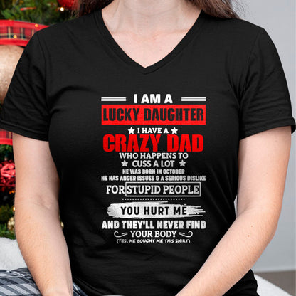 I'm a Lucky Daughter - I Have a Crazy Dad with anger issues Pullover Hoodie - Gift for Daughter from Dad - NGHL00 Hoodie (SKU-T1410DD-A09)