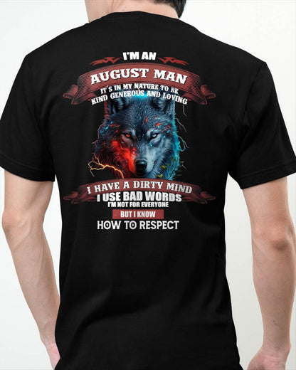 AUGUST - KNOW HOW TO RESPECT - BIRTHDAY T-SHIRT FOR MEN - NGHL08 (SKU12-162-08)