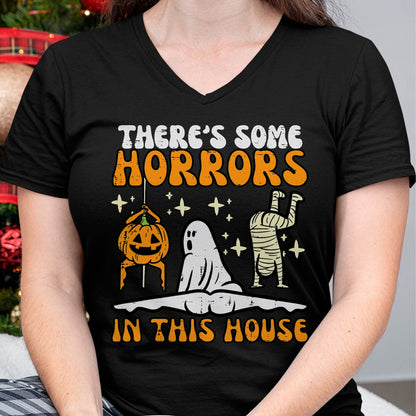 There's Some Horrors In This House Funny Halloween Men Women T-Shirt - Halloween Unisex T-Shirt/Hoodie - NGHL00