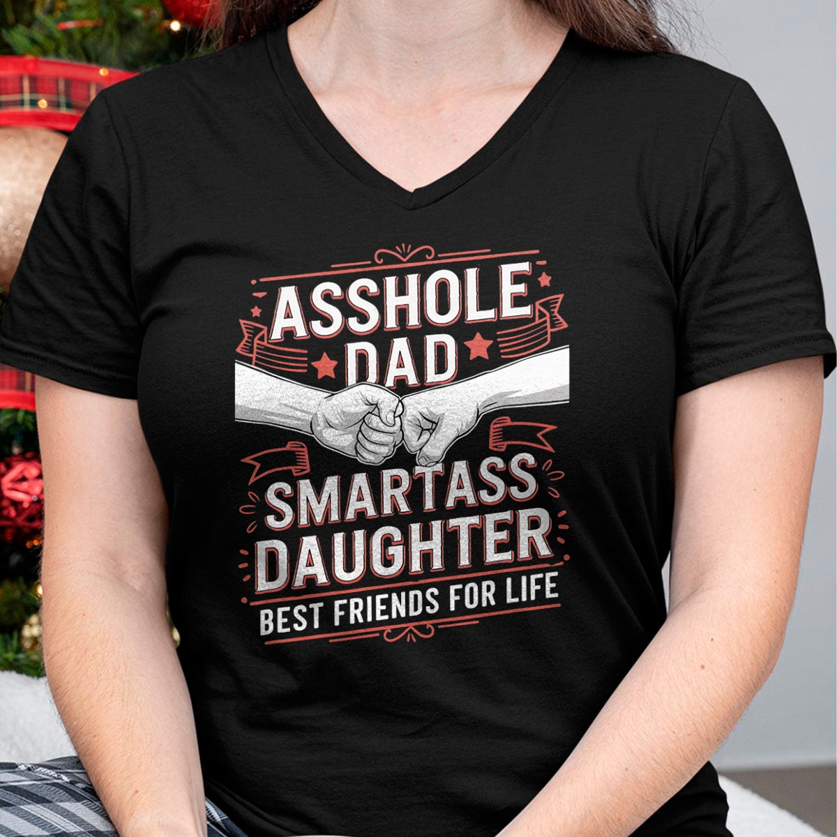 Asshole Dad And Smartass Daughter Best Friend For Life T-Shirt - Gift From Dad Unisex T-Shirt/Hoodie - NGHL00 (SKUT-2310EMAILDS-01)