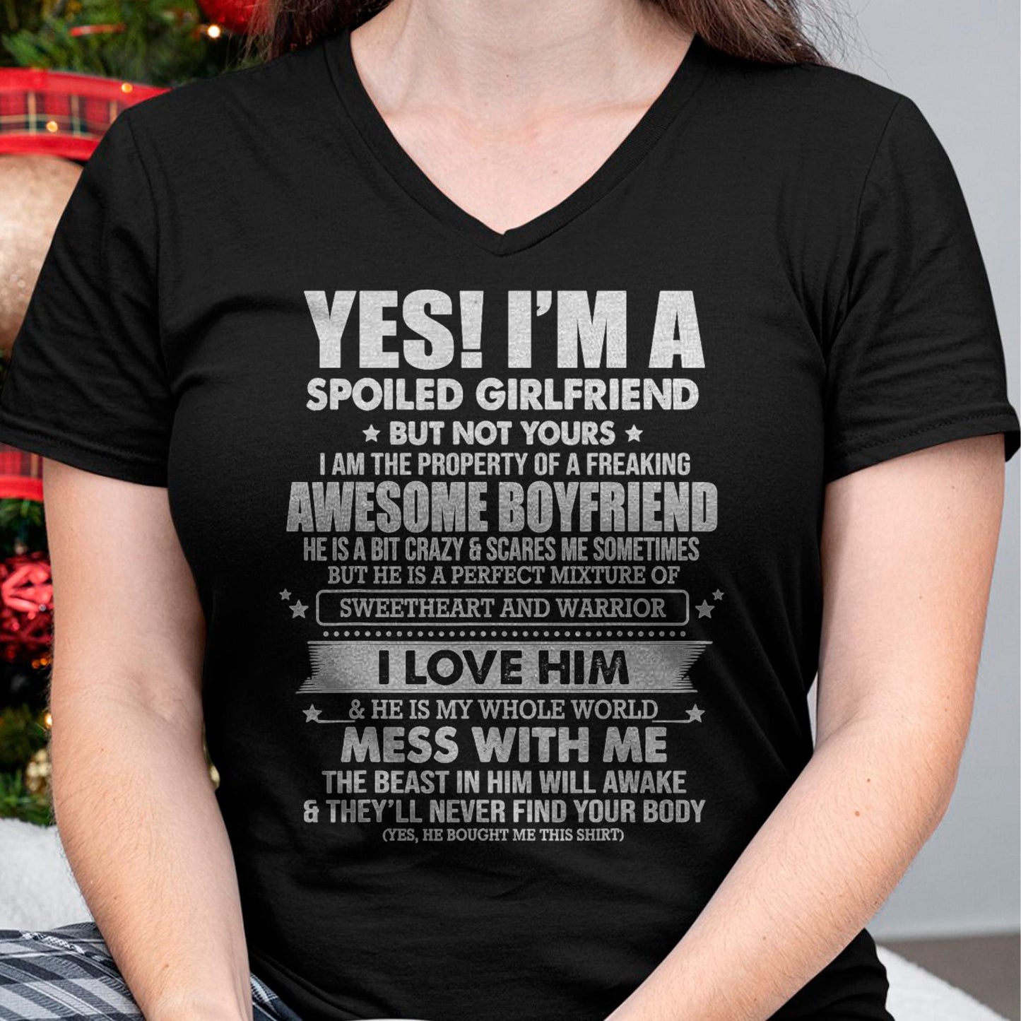 I am Spoiled Girlfriend - Gift for Wife From Husband - NGHL00 (SKU-T1306-GIRLFRIEND)