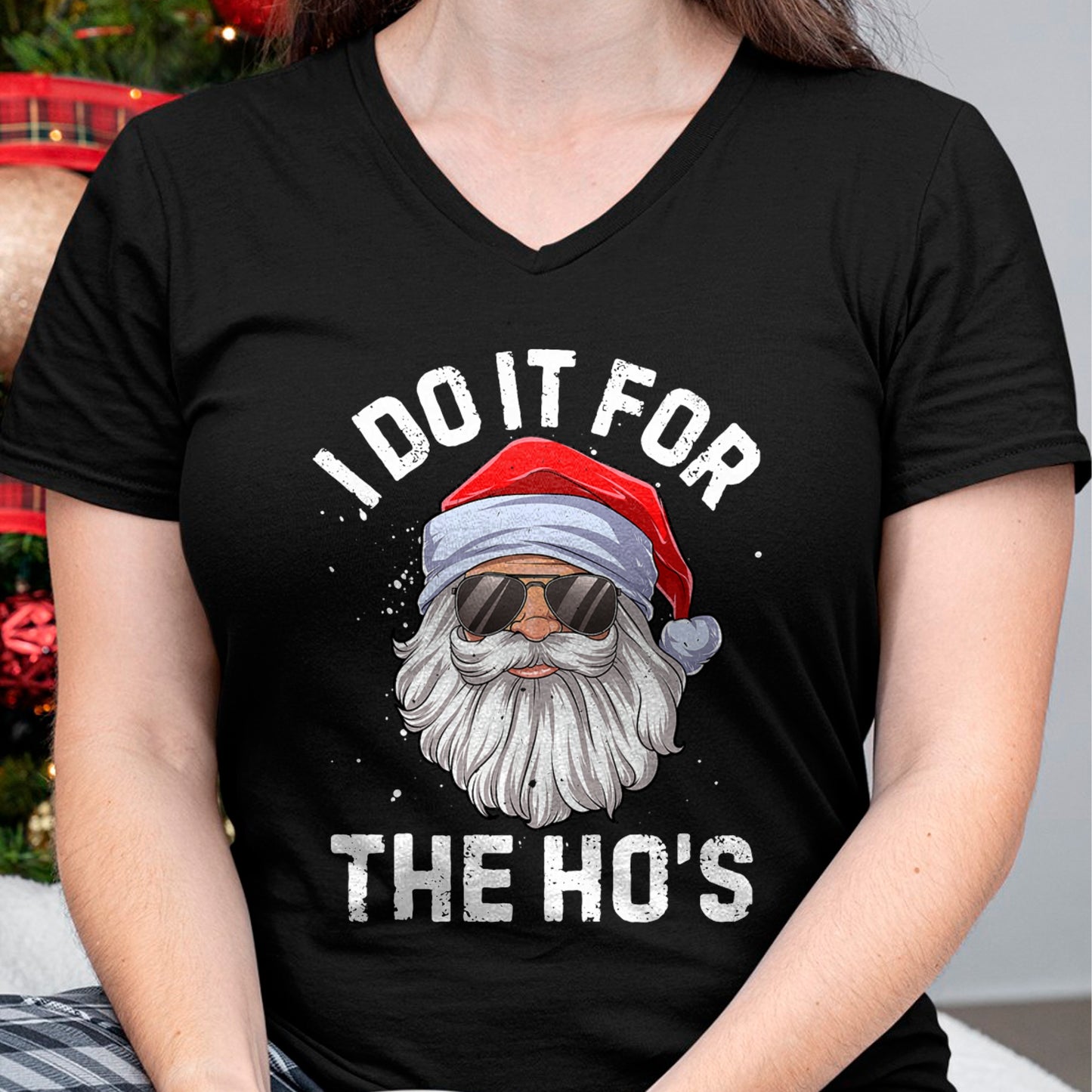 I Do It For The Ho's Funny Inappropriate Christmas Men Short Sleeve Santa T-Shirt - Christmas Unisex T-Shirt/Hoodie/Sweatshirt - NGHL00